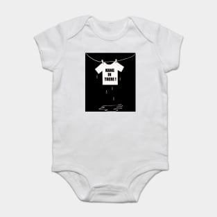 Hang in there! Baby Bodysuit